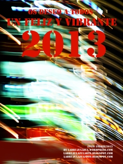 ¡Feliz año nuevo 2013! Foto: Inészz / 2012_https://labrujulazul.wordpress.com